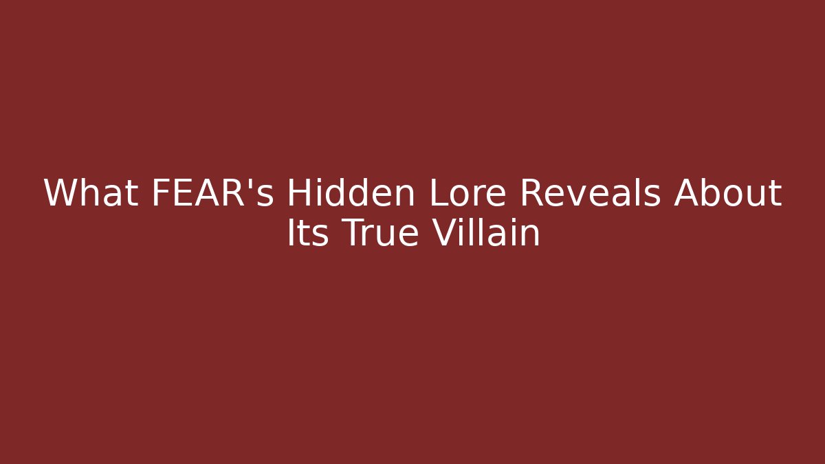 What FEAR’s Hidden Lore Reveals About Its True Villain