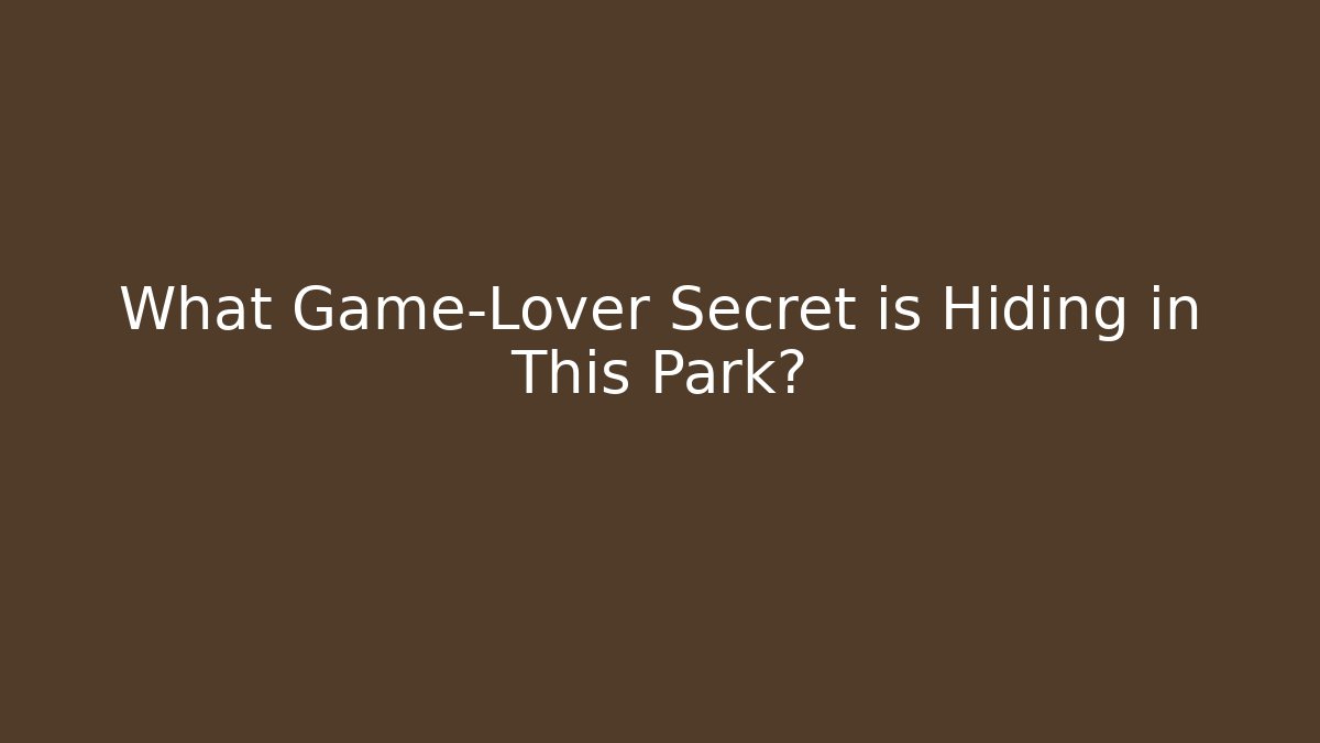 What Game-Lover Secret is Hiding in This Park? - Critter Realm