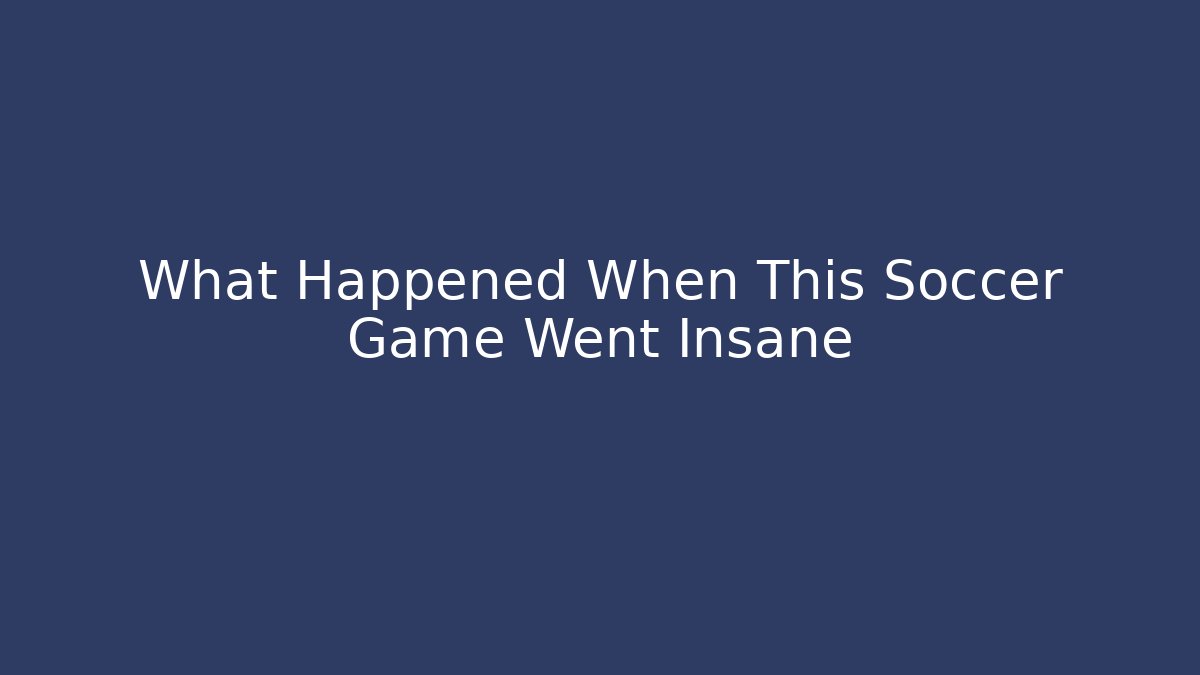 What Happened When This Soccer Game Went Insane - Critter Realm