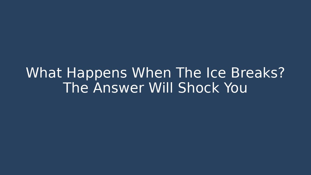 What Happens When The Ice Breaks? The Answer Will Shock You - Critter Realm