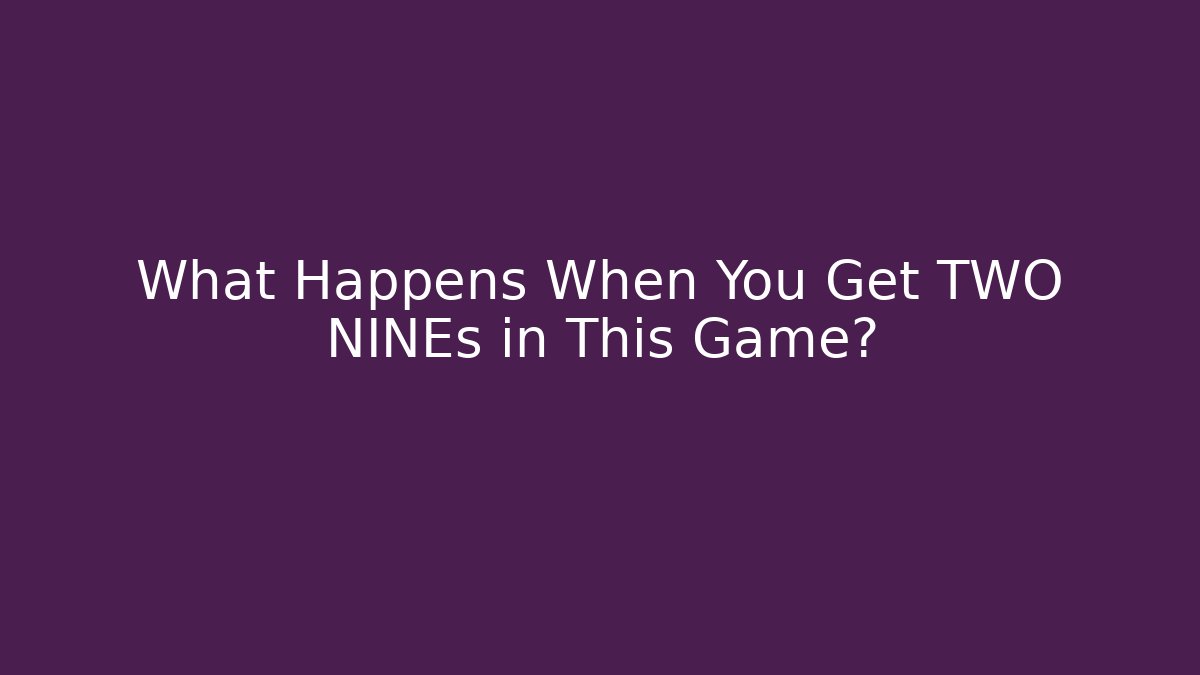 What Happens When You Get TWO NINEs in This Game? - Critter Realm