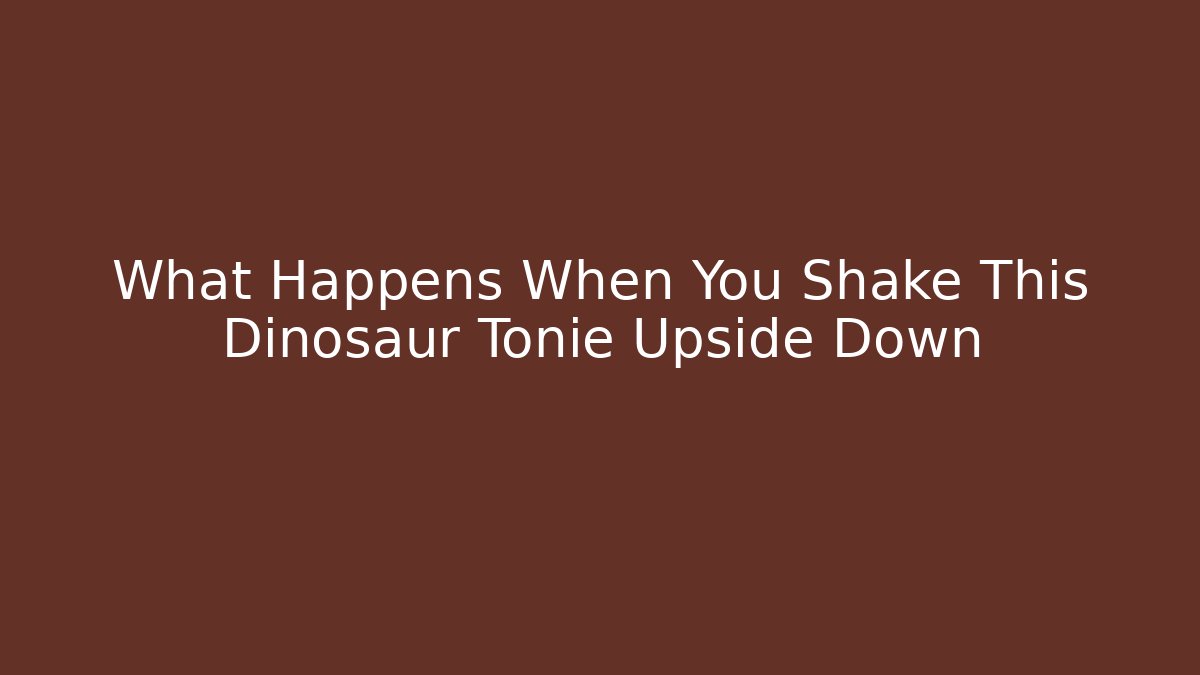 What Happens When You Shake This Dinosaur Tonie Upside Down - Critter Realm