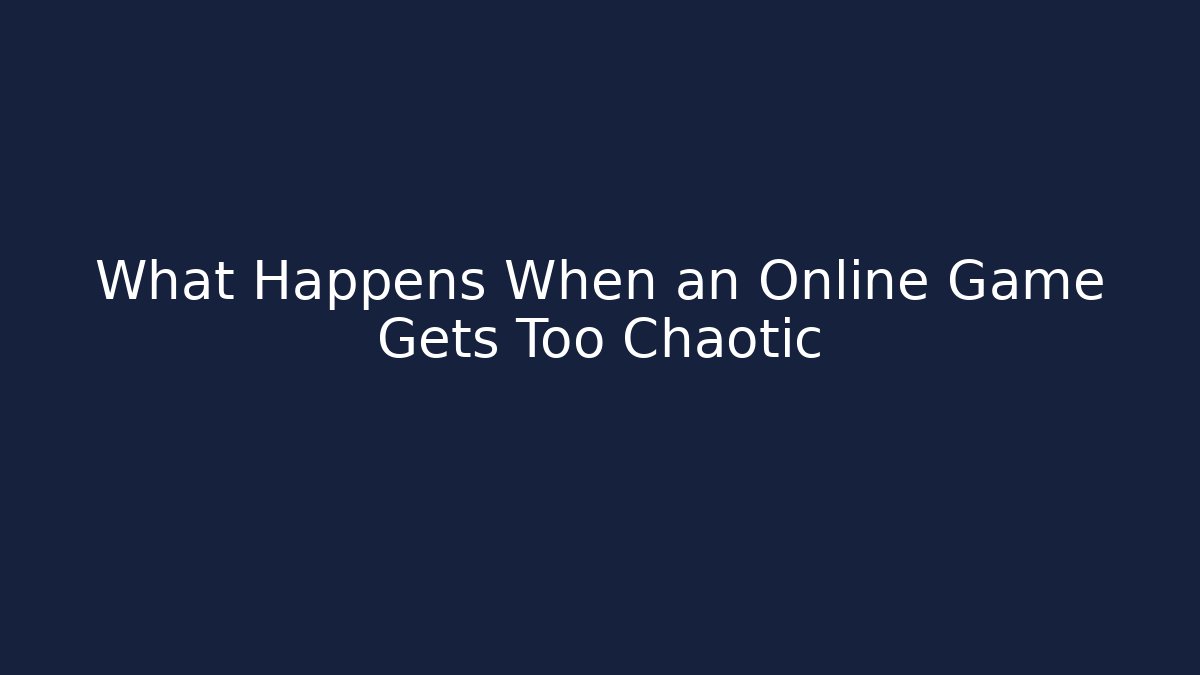 What Happens When an Online Game Gets Too Chaotic - Critter Realm
