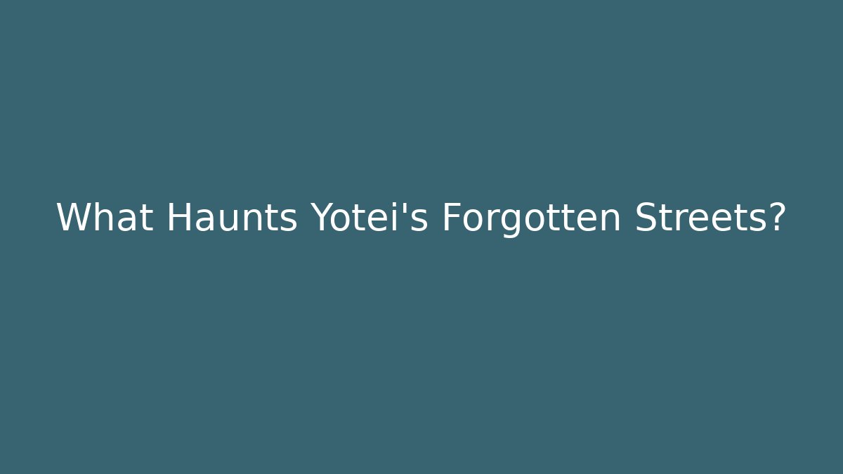 What Haunts Yotei's Forgotten Streets?