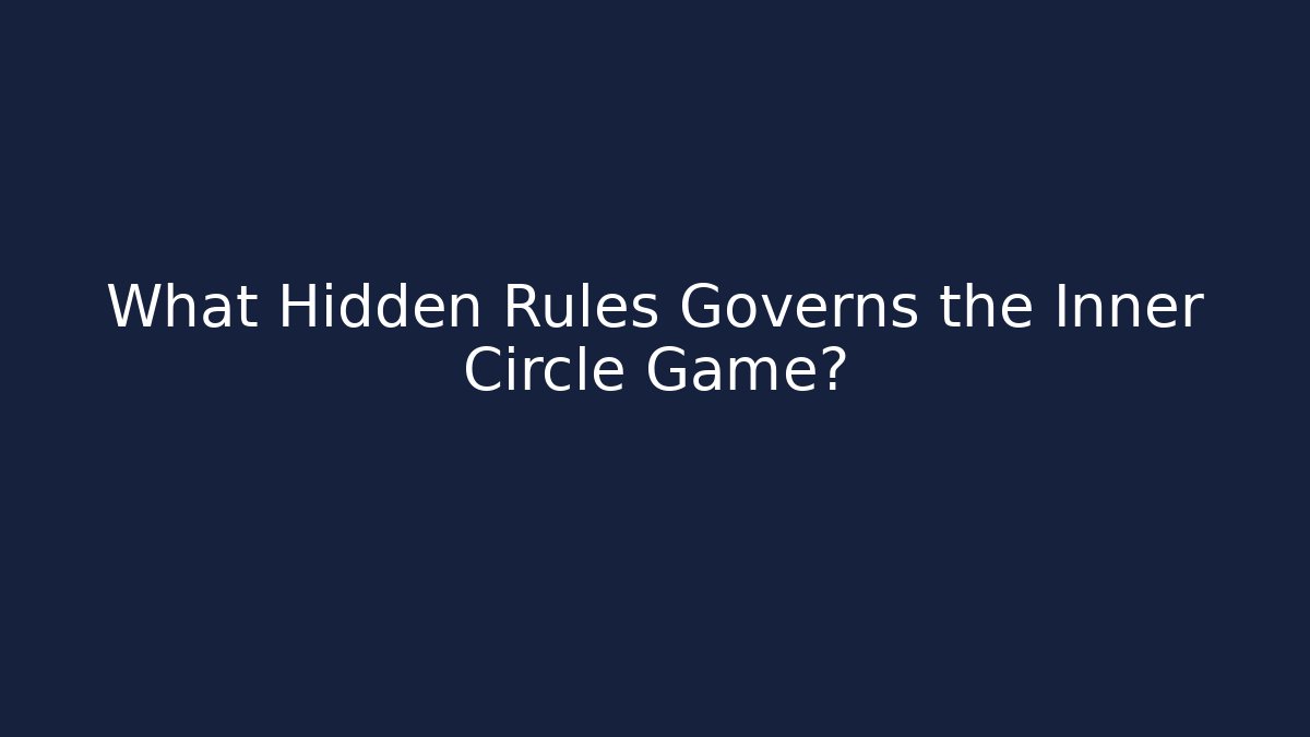 What Hidden Rules Governs the Inner Circle Game?
