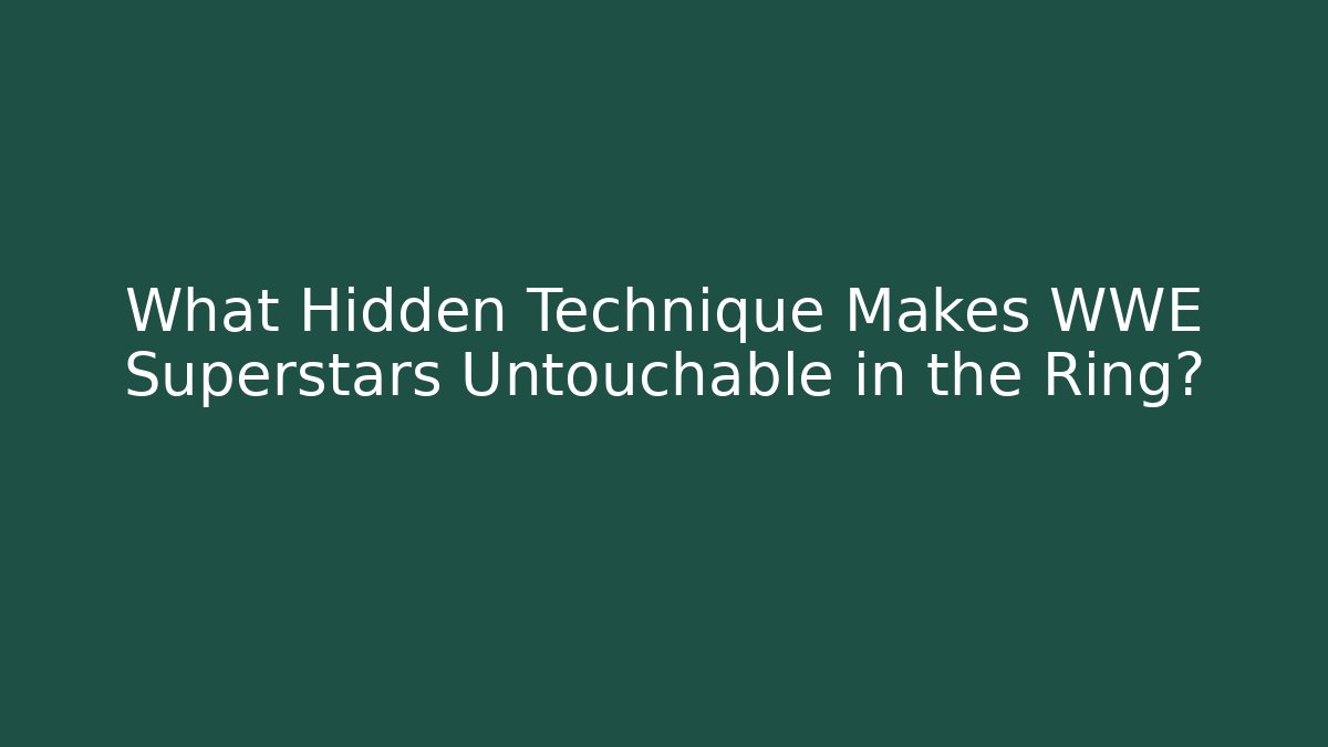 What Hidden Technique Makes WWE Superstars Untouchable in the Ring?