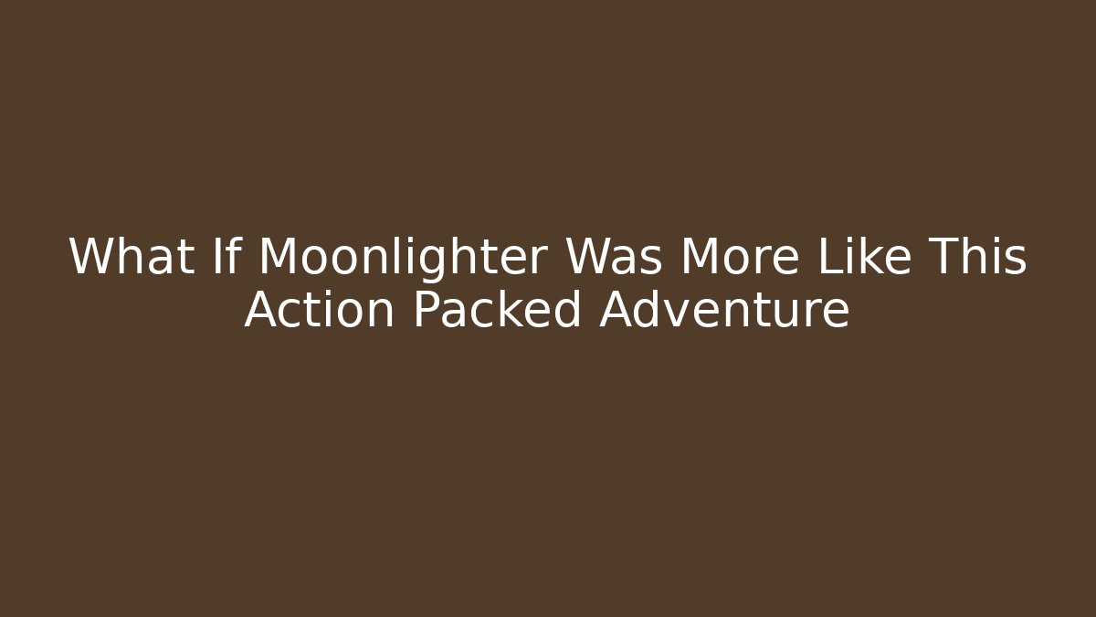What If Moonlighter Was More Like This Action Packed Adventure - Critter Realm