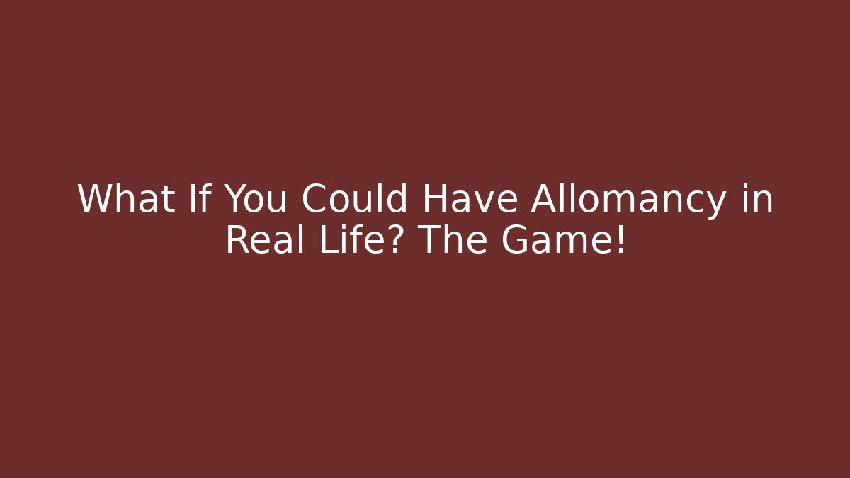 What If You Could Have Allomancy in Real Life? The Game!