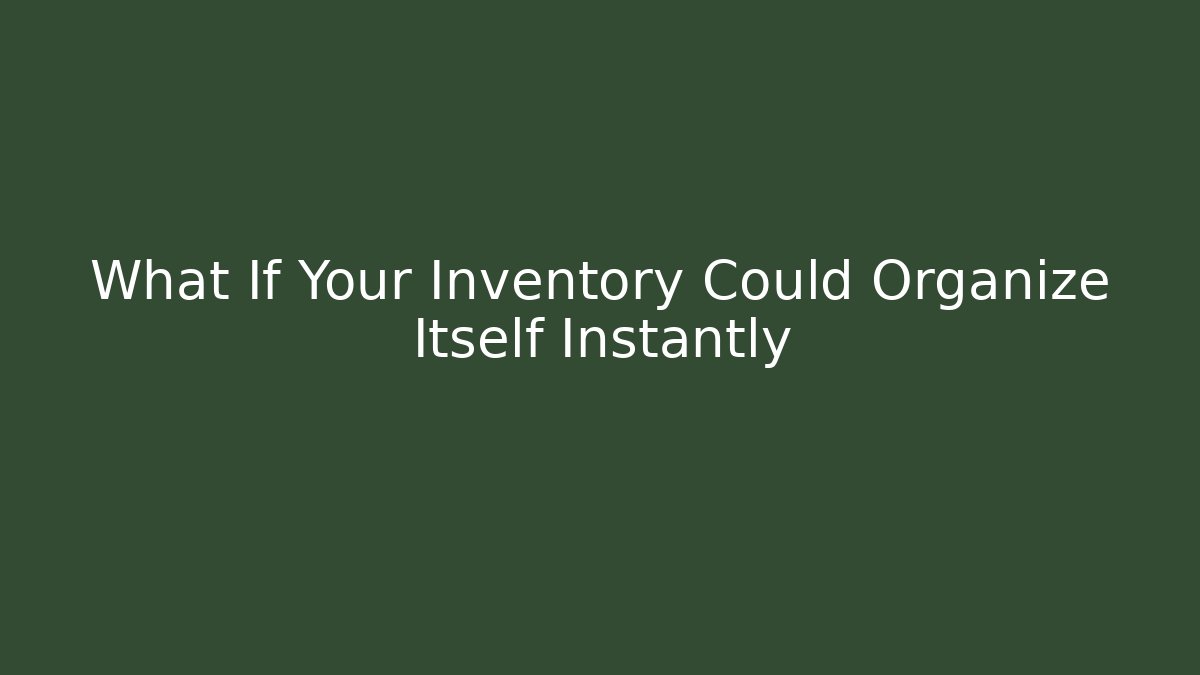 What If Your Inventory Could Organize Itself Instantly - Critter Realm
