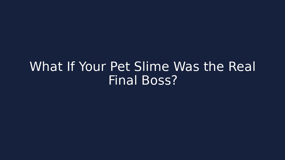 What If Your Pet Slime Was the Real Final Boss? - Critter Realm