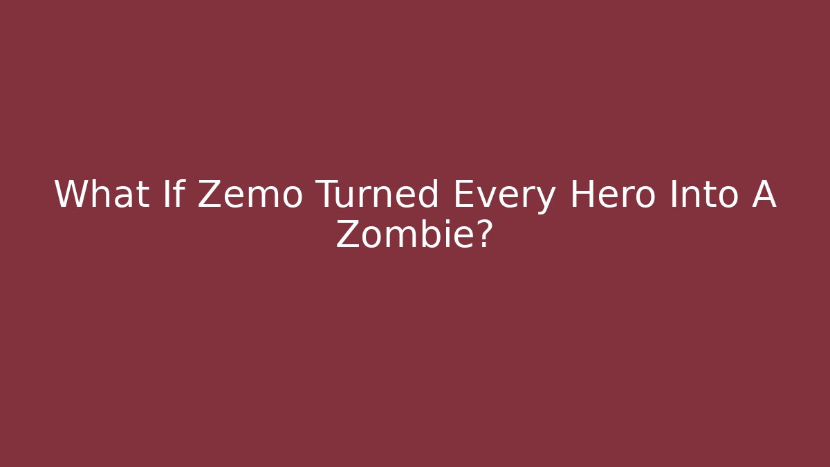 What If Zemo Turned Every Hero Into A Zombie?