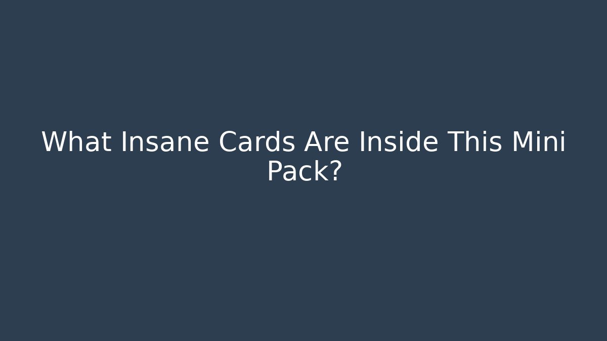 What Insane Cards Are Inside This Mini Pack? - Critter Realm