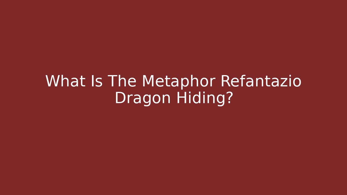 What Is The Metaphor Refantazio Dragon Hiding?
