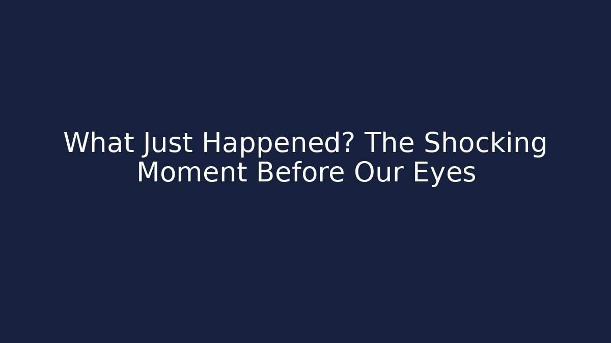 What Just Happened? The Shocking Moment Before Our Eyes - Critter Realm