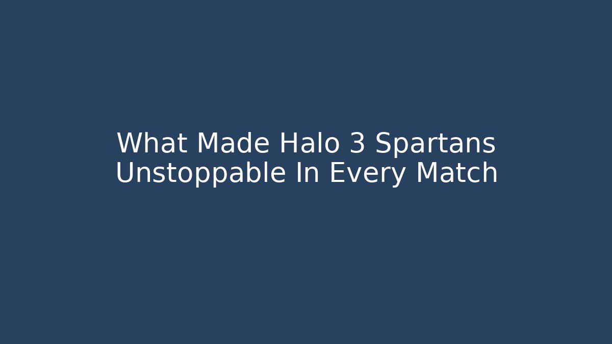 What Made Halo 3 Spartans Unstoppable In Every Match - Critter Realm