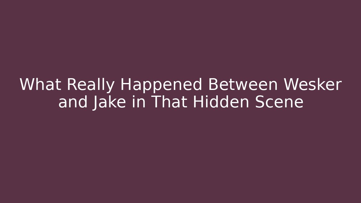 What Really Happened Between Wesker and Jake in That Hidden Scene