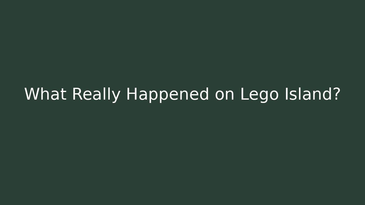 What Really Happened on Lego Island?