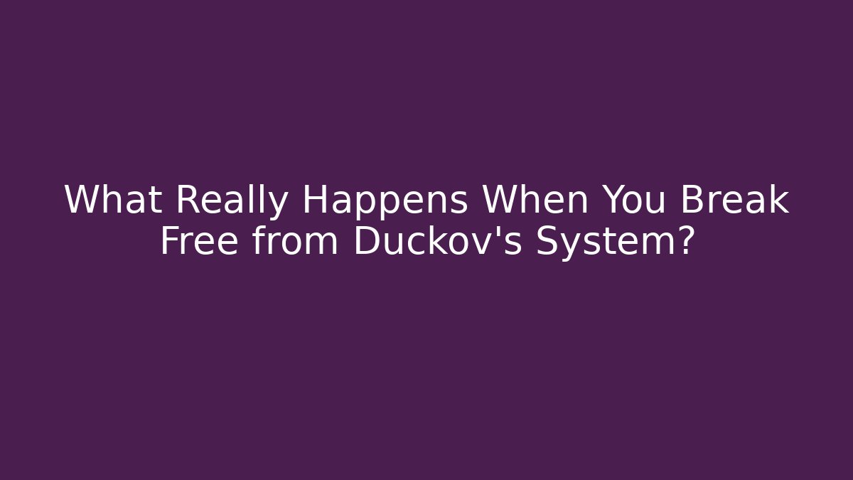 What Really Happens When You Break Free from Duckov's System?