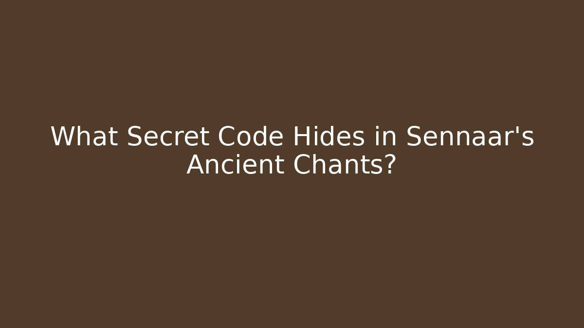 What Secret Code Hides in Sennaar's Ancient Chants?