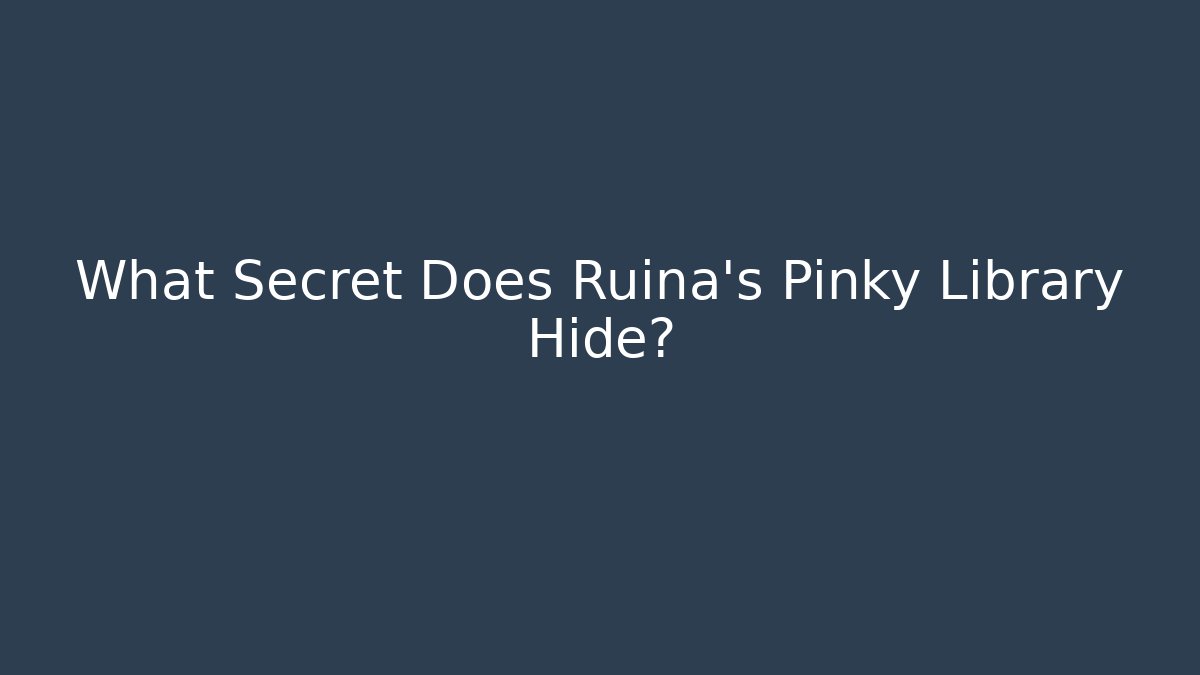 What Secret Does Ruina's Pinky Library Hide?