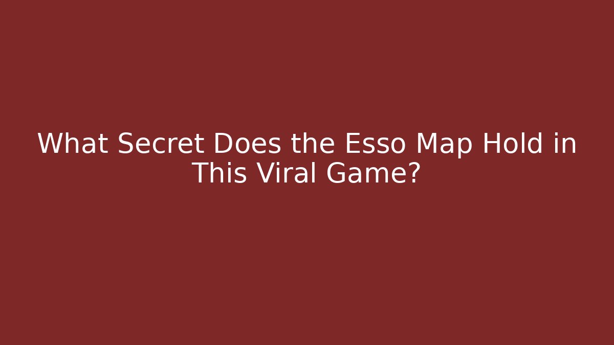 What Secret Does the Esso Map Hold in This Viral Game?