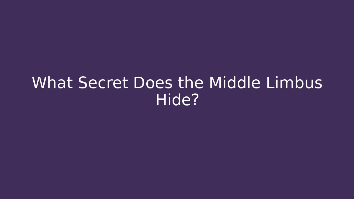 What Secret Does the Middle Limbus Hide?