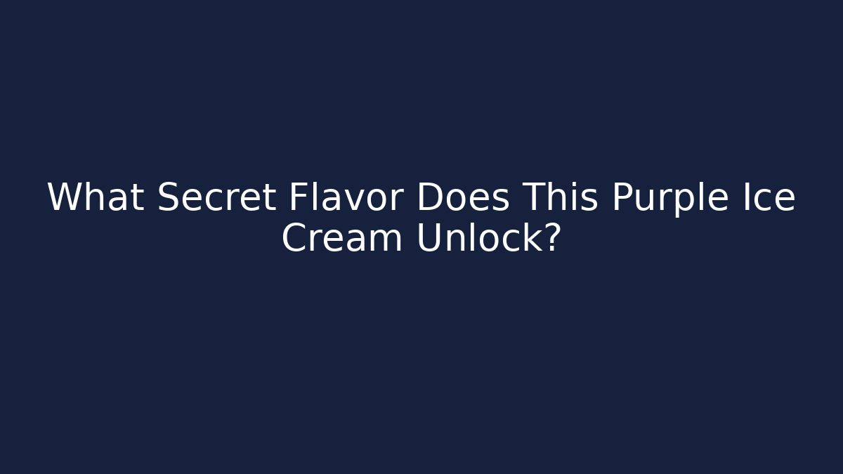What Secret Flavor Does This Purple Ice Cream Unlock?