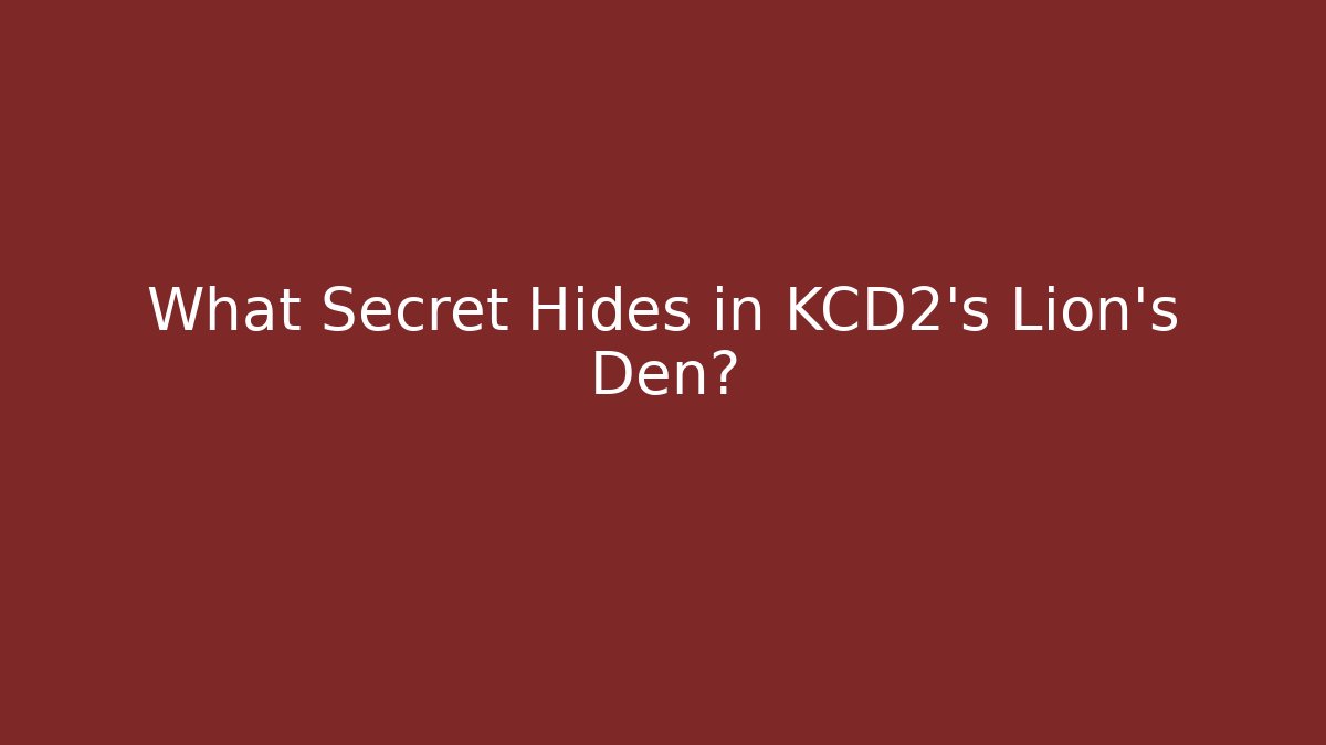 What Secret Hides in KCD2's Lion's Den?