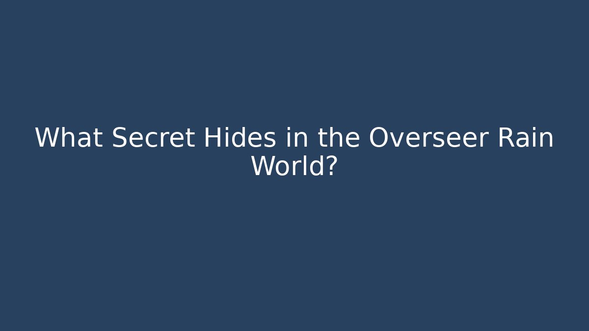 What Secret Hides in the Overseer Rain World?
