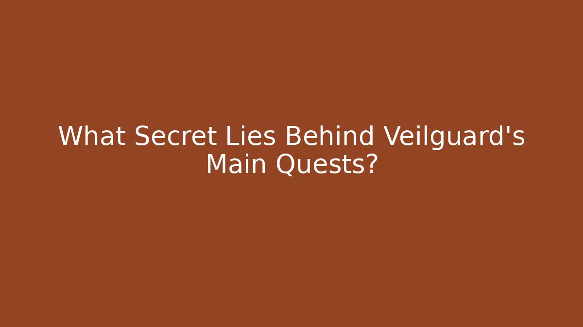 What Secret Lies Behind Veilguard's Main Quests?