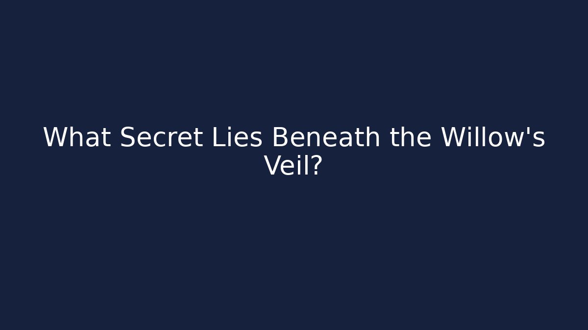 What Secret Lies Beneath the Willow's Veil? - Critter Realm
