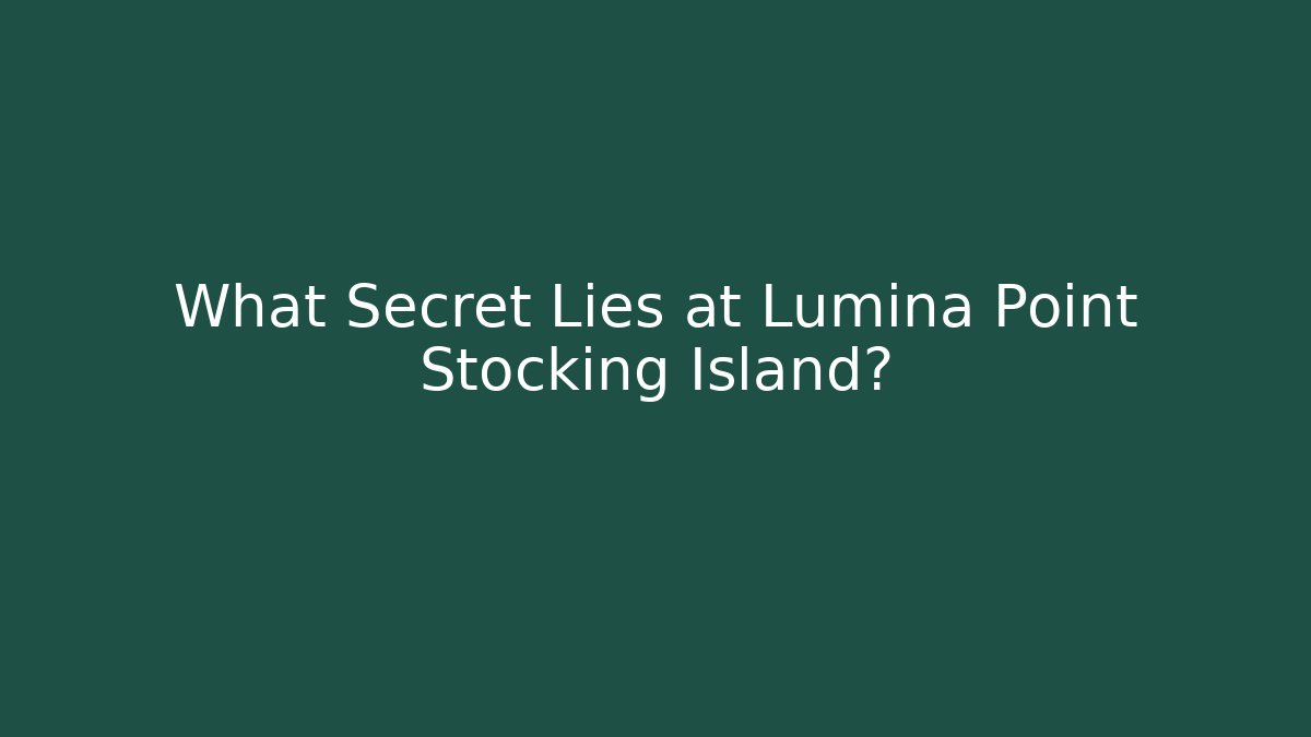 What Secret Lies at Lumina Point Stocking Island?