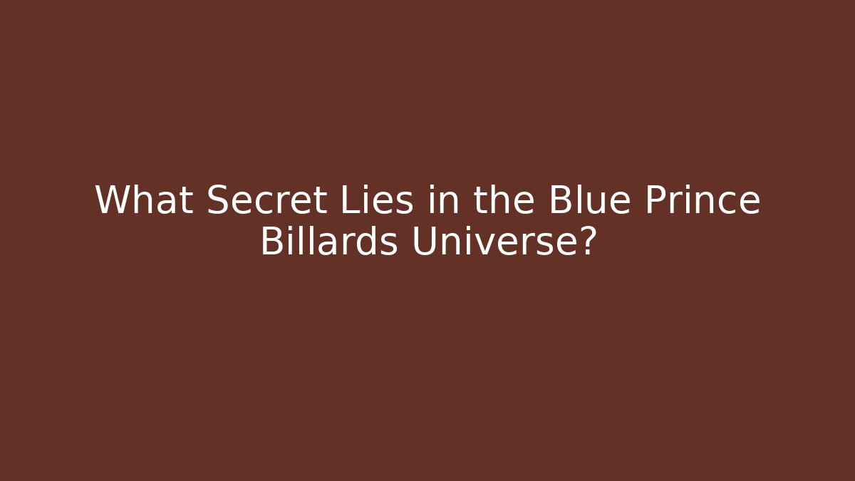 What Secret Lies in the Blue Prince Billards Universe?