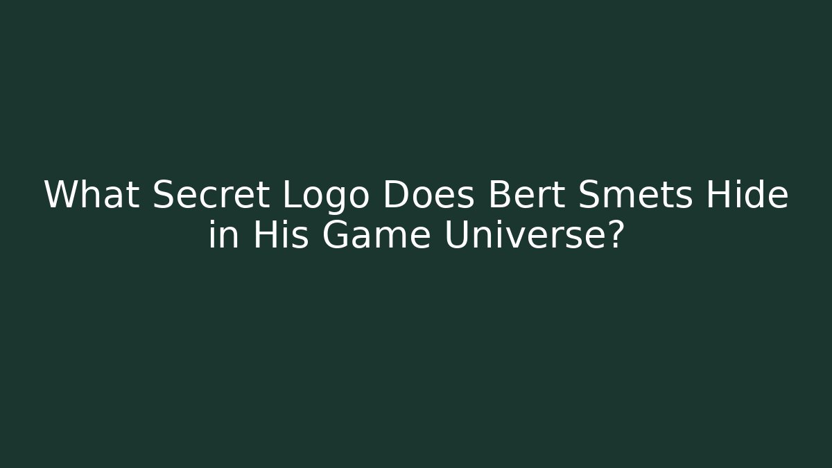 What Secret Logo Does Bert Smets Hide in His Game Universe?