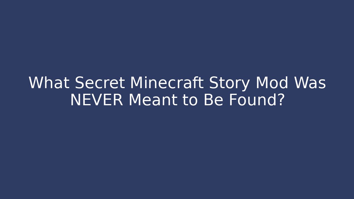 What Secret Minecraft Story Mod Was NEVER Meant to Be Found? - Critter Realm