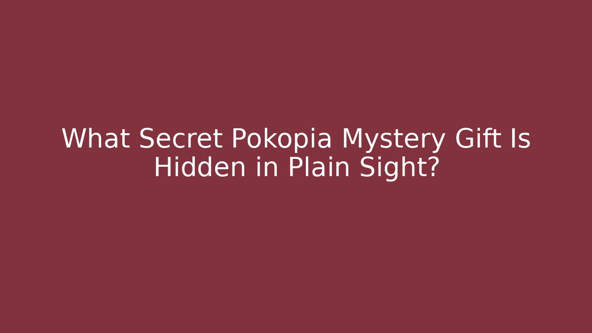 What Secret Pokopia Mystery Gift Is Hidden in Plain Sight?