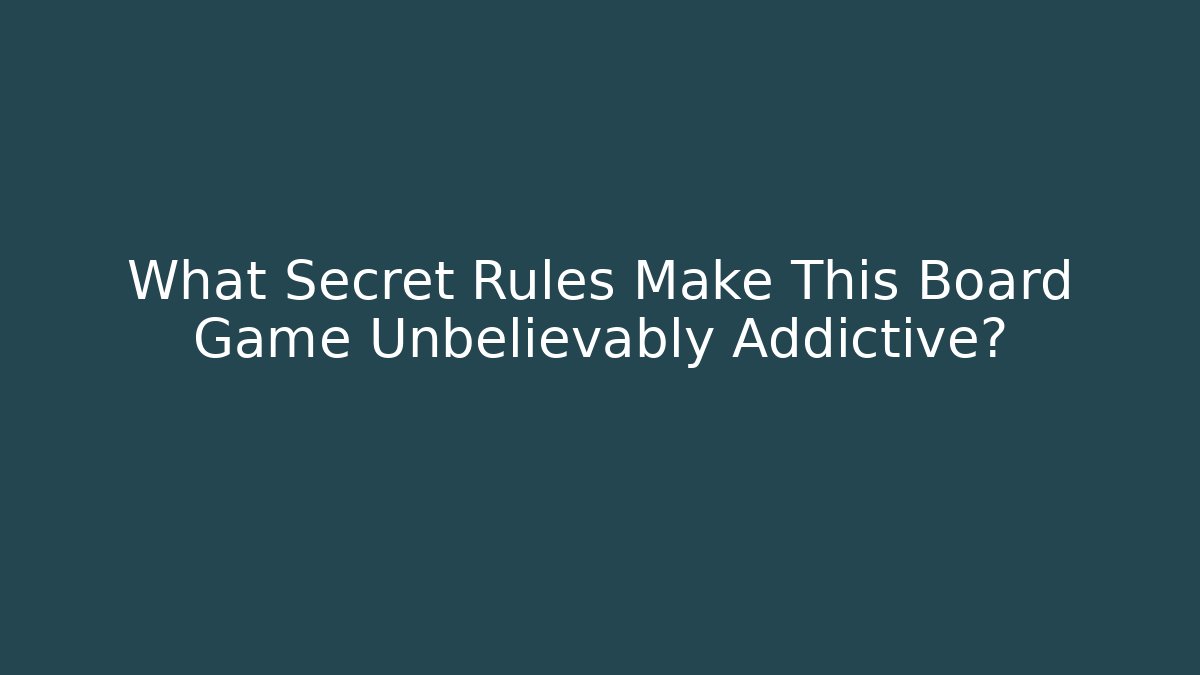 What Secret Rules Make This Board Game Unbelievably Addictive?