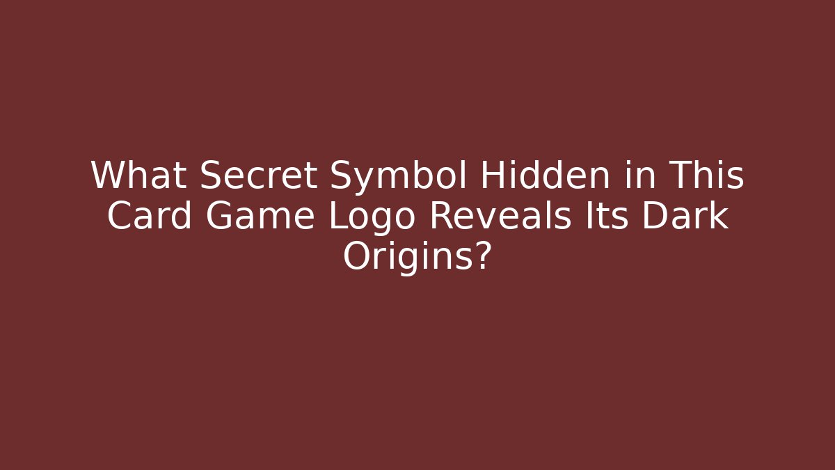What Secret Symbol Hidden in This Card Game Logo Reveals Its Dark Origins?