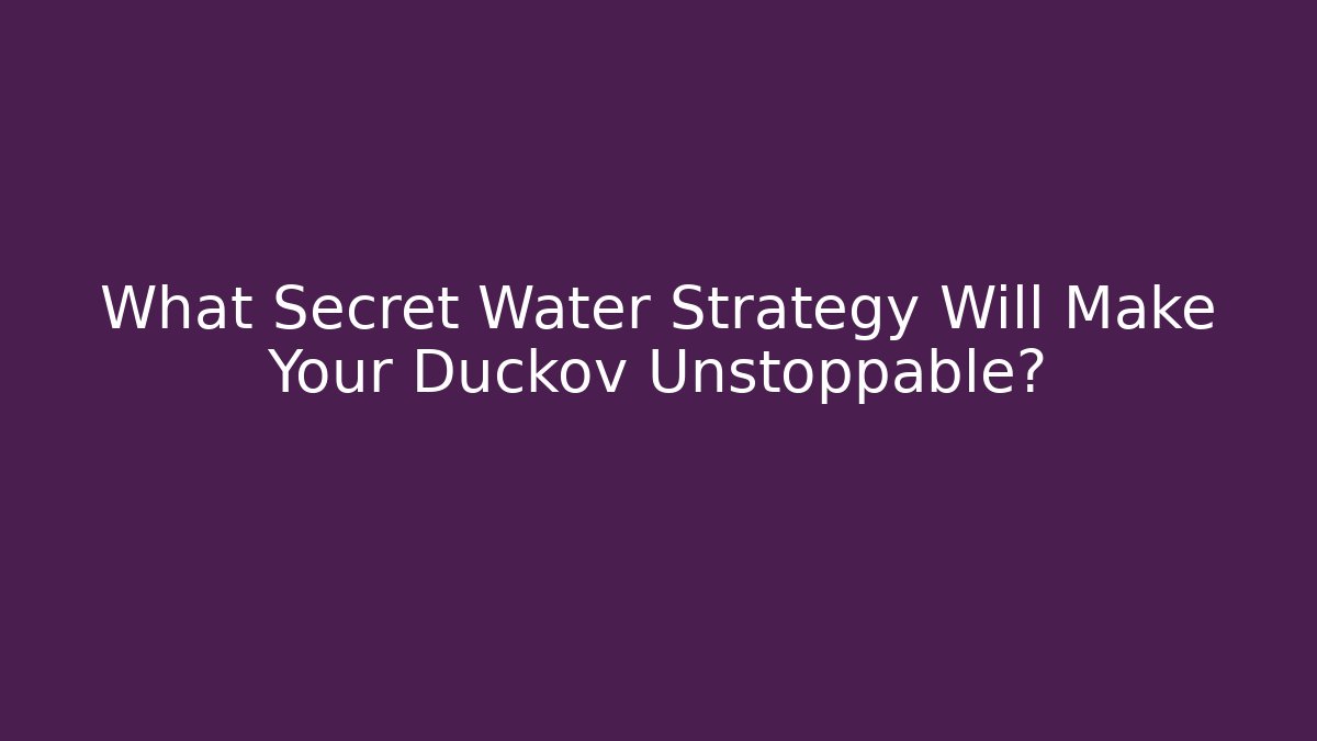 What Secret Water Strategy Will Make Your Duckov Unstoppable?