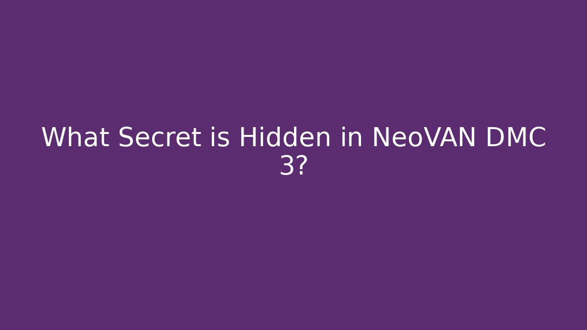 What Secret is Hidden in NeoVAN DMC 3? - Critter Realm