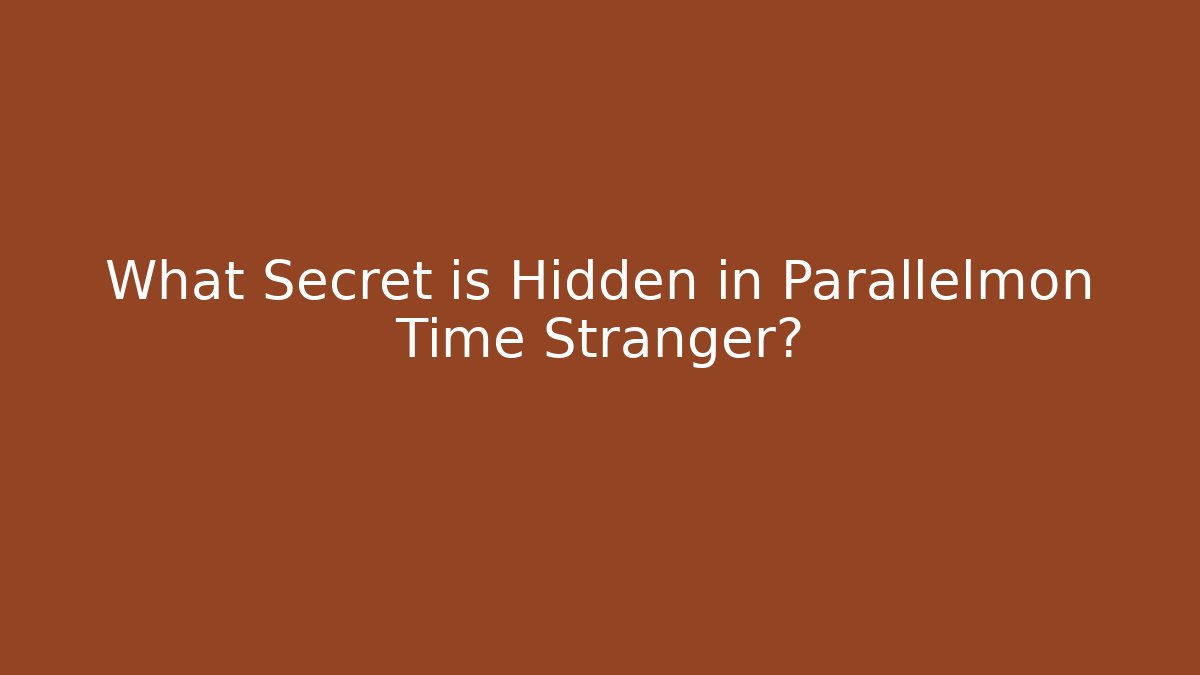 What Secret is Hidden in Parallelmon Time Stranger? - Critter Realm