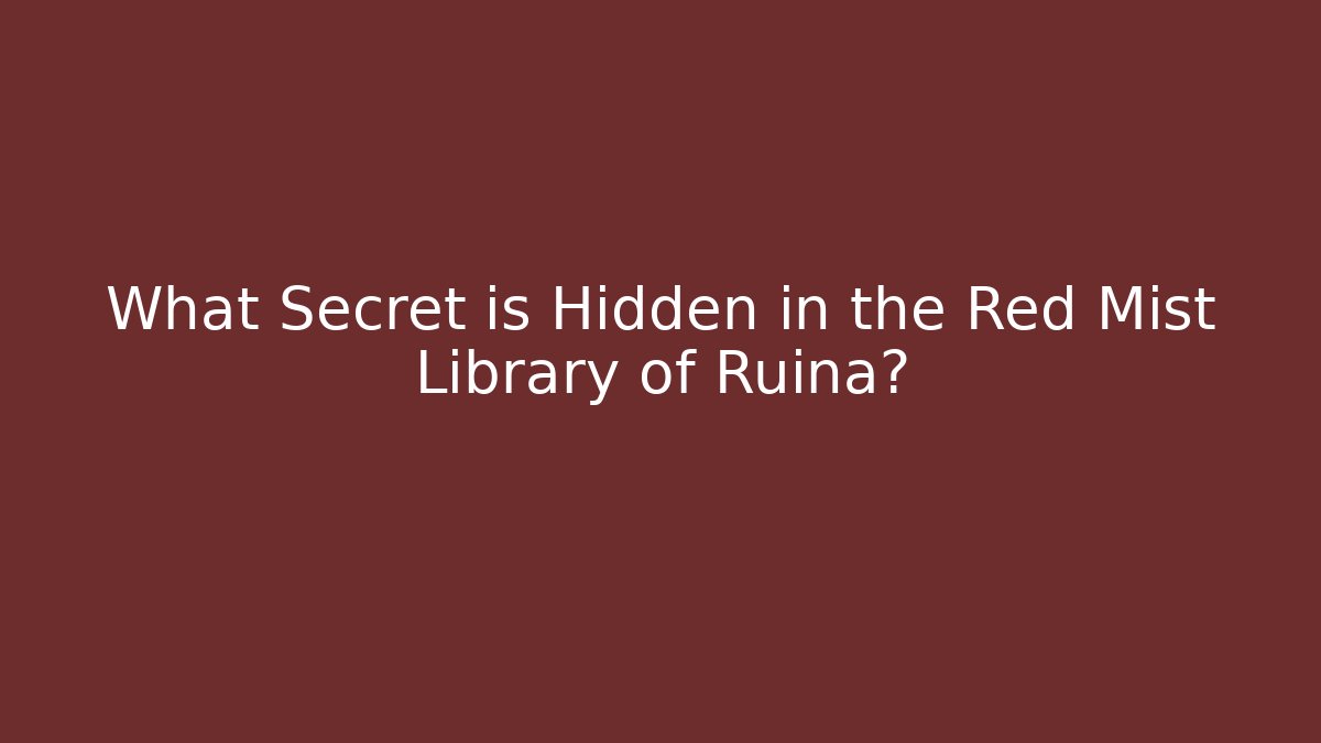 What Secret is Hidden in the Red Mist Library of Ruina?