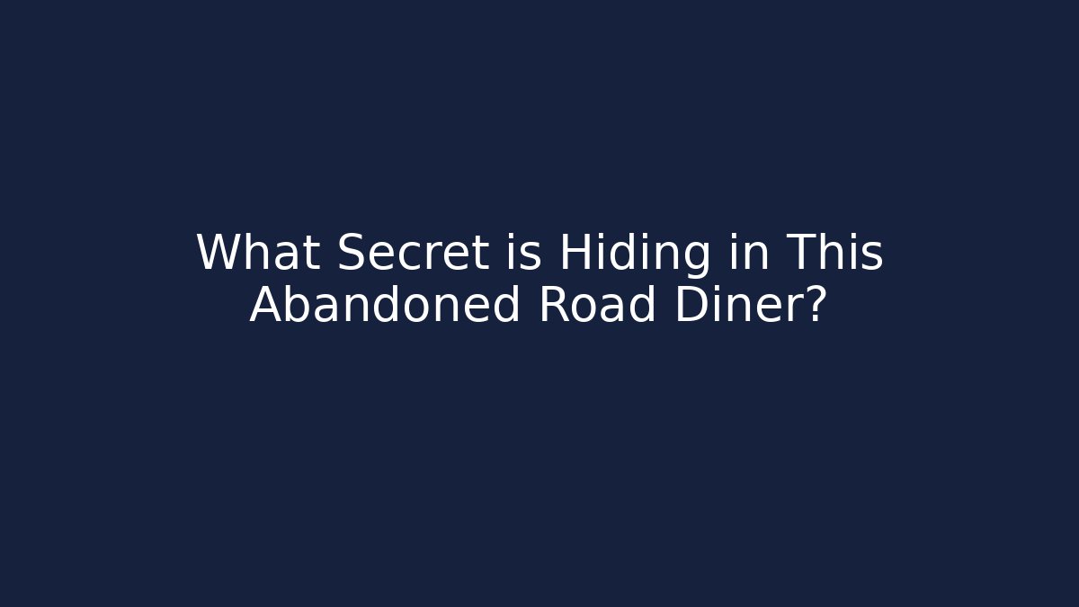 What Secret is Hiding in This Abandoned Road Diner? - Critter Realm