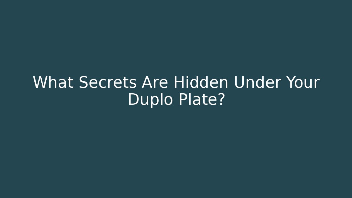 What Secrets Are Hidden Under Your Duplo Plate? - Critter Realm