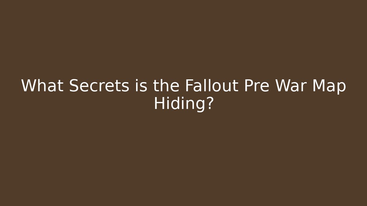 What Secrets is the Fallout Pre War Map Hiding? - Critter Realm