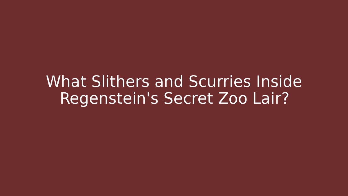 What Slithers and Scurries Inside Regenstein's Secret Zoo Lair?