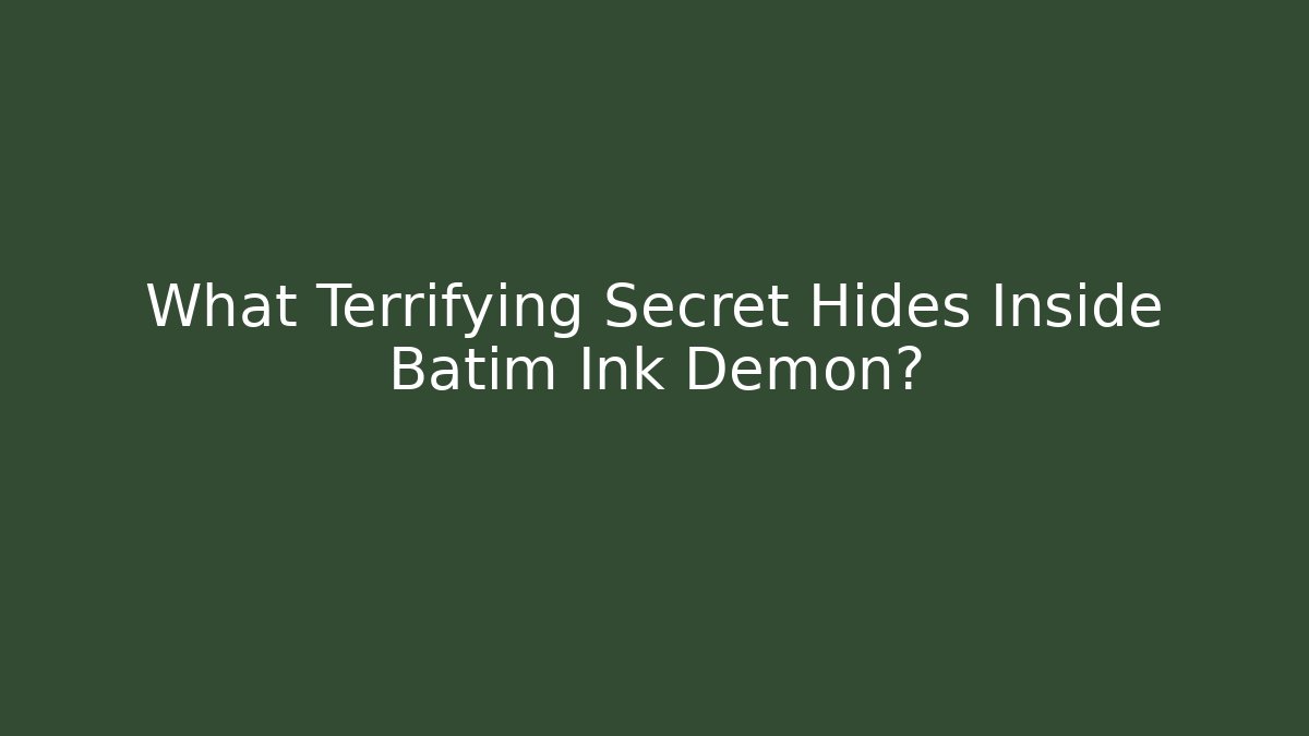 What Terrifying Secret Hides Inside Batim Ink Demon?