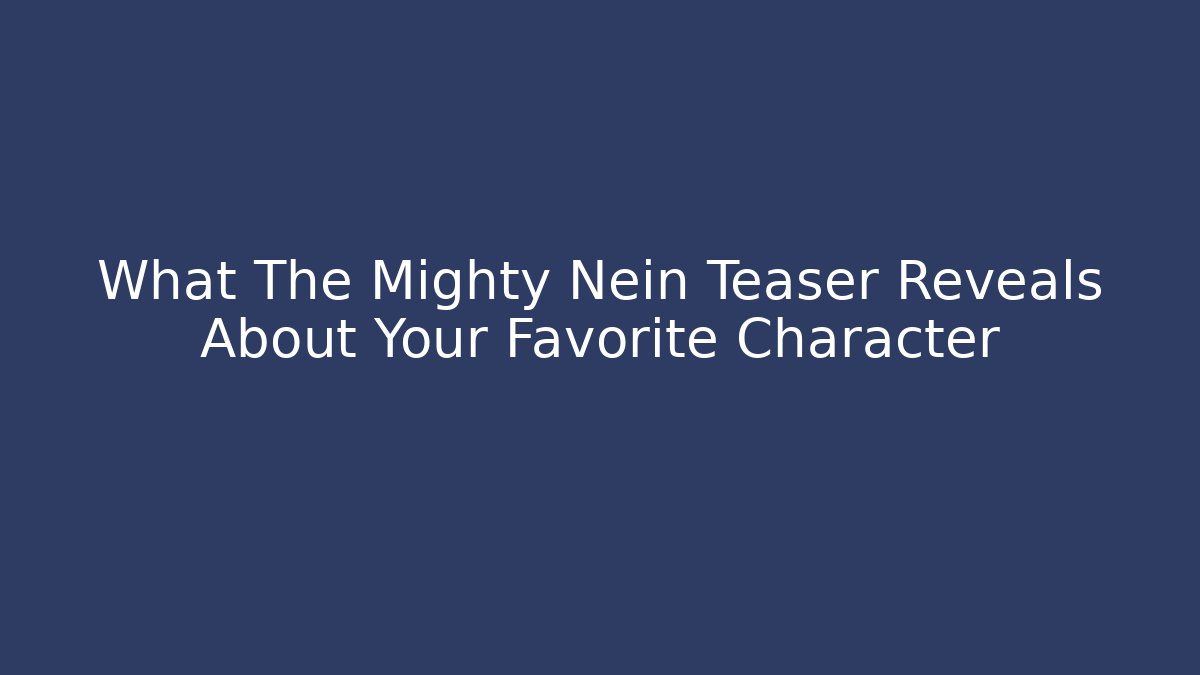 What The Mighty Nein Teaser Reveals About Your Favorite Character