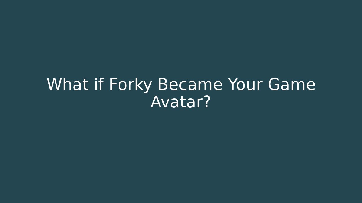 What if Forky Became Your Game Avatar?