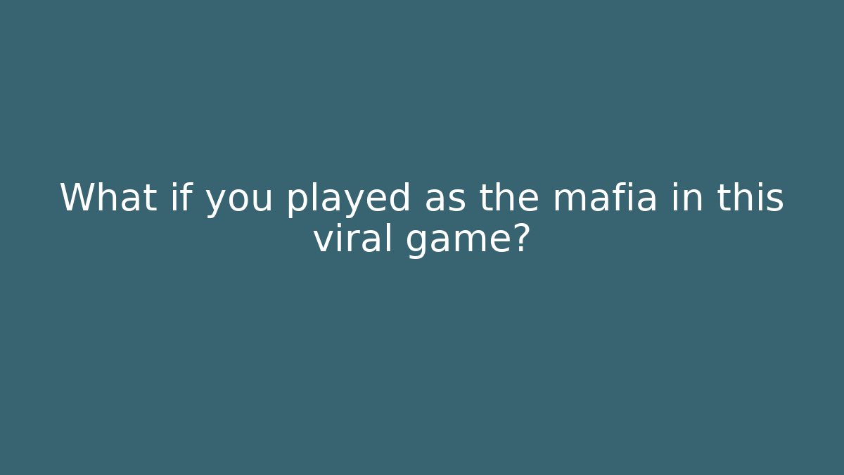What if you played as the mafia in this viral game? - Critter Realm